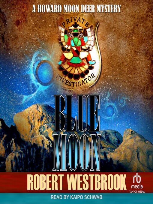 Title details for Blue Moon by Robert Westbrook - Available